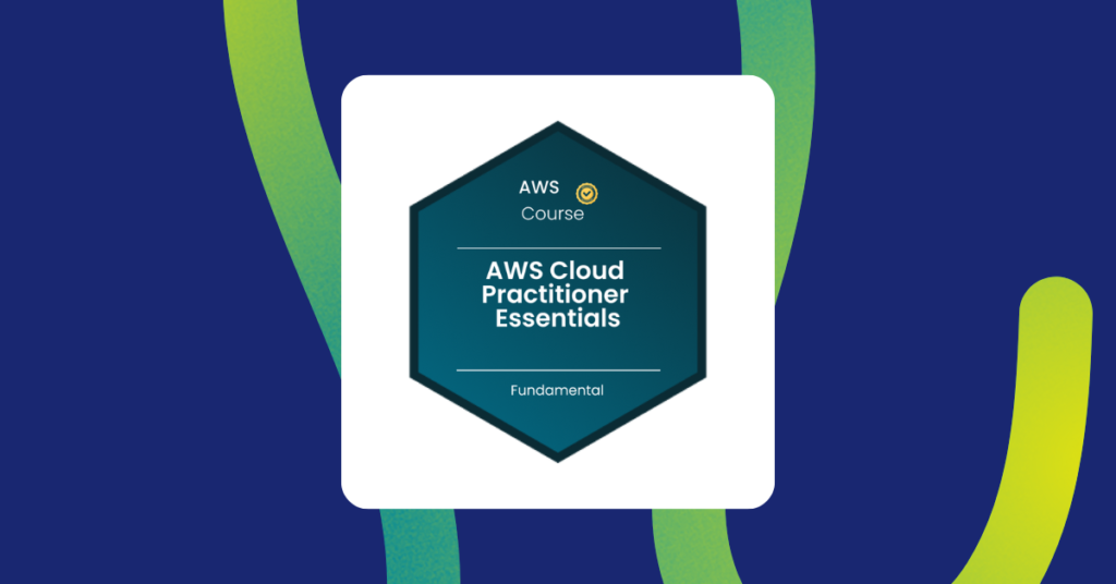 AWS Cloud Practitioner Essentials (Foundation) - Skill+