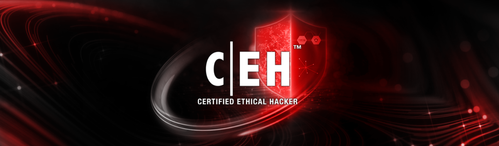 Certified Ethical Hacker by EC Council